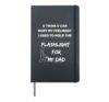 You hurt my feelings? I used to hold flashlight to my dad Hardcover Journal, Black