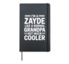 Zayde Like a Grandpa Only Cooler Jewish Grandfather Hardcover Journal, Black