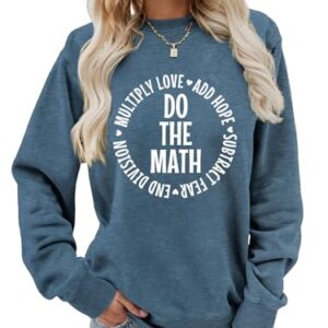 JANZENIUS Womens Math Teacher Sweatshirt Do The Math Inspirational Graphic Crewneck Tops Back To School Teacher Shirts Blue