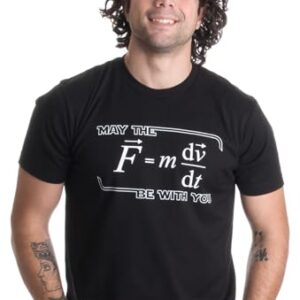 May the (F=m*dv/dt) Be with You - Funny Physics Science Teacher T-Shirt for Men - (Fma,3XL) Black