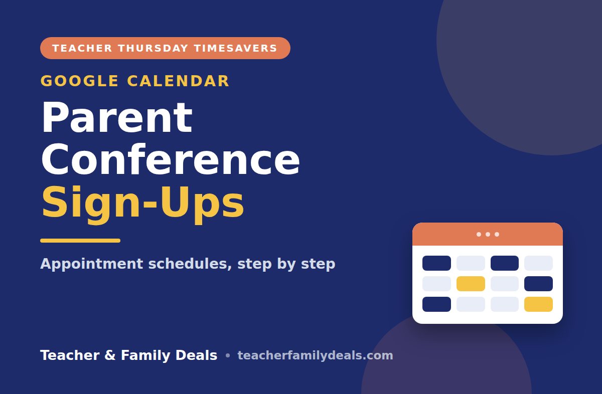 Teacher Thursday Timesavers: parent conference sign-ups in Google Calendar, appointment schedules step by step
