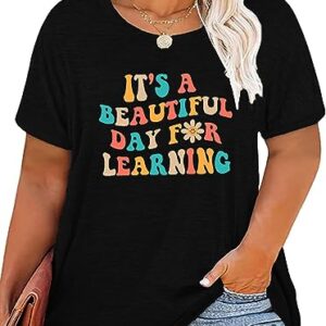 Plus Size Teacher Shirts Tops Women It's a Beautiful Day for Learning Tshirt Oversized Teach Tee Gift Black
