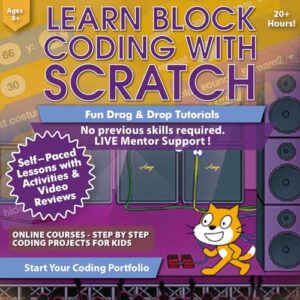 Scratch Coding for Kids 8-12 Course: Learn to Code - Custom Block Coding Projects and Games - Computer Programming for Beginners - Scratch Coding Curriculum (PC, Mac, Chromebook Compatible)