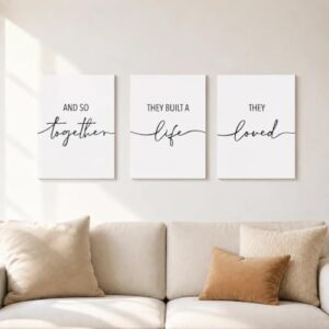 And So Together They Built A Life They Loved Wall Decor 12"x16" Set of 3 | Farmhouse for Bedroom Living Room, Over Bed Wall Art, Modern Minimalist Home Decor Sign