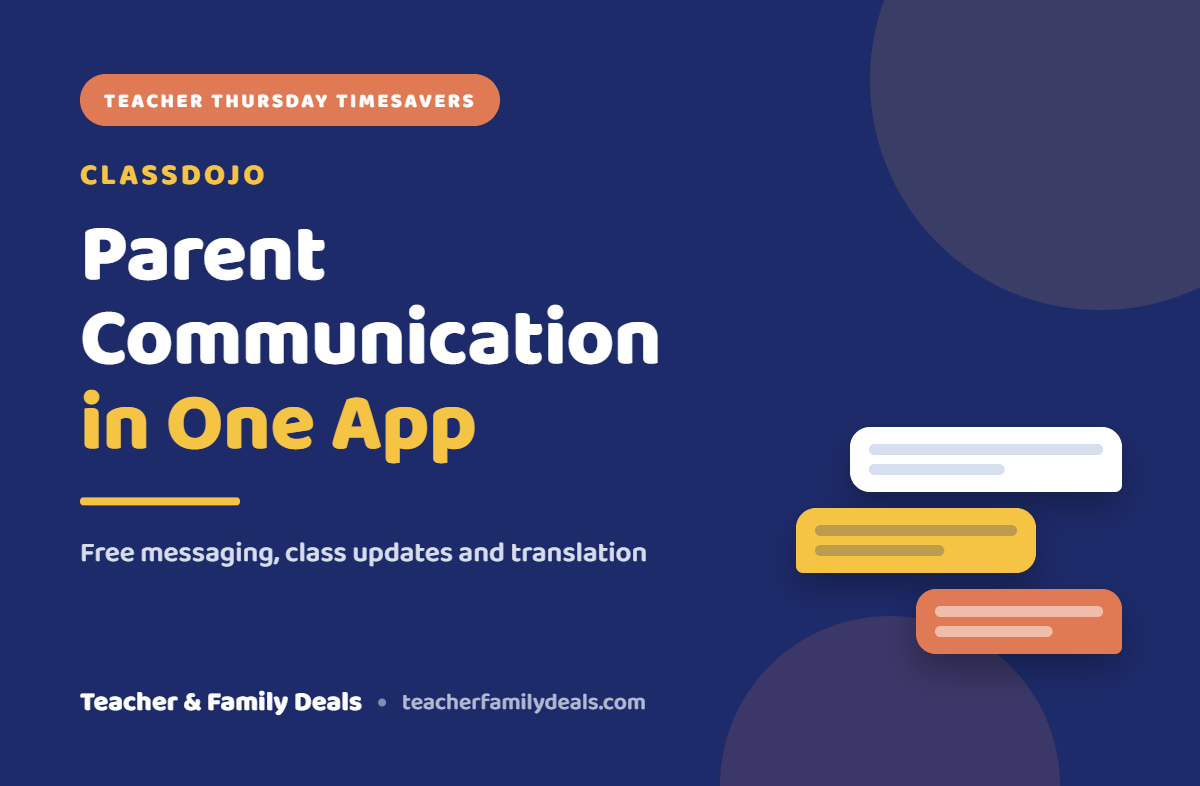 Teacher Thursday Timesavers, ClassDojo for parent communication, free messaging, class updates and translation