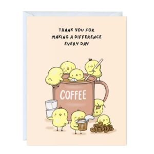 Cute Teacher Appreciation Card for End of Year, Teacher Gift, Retirement, Coworker, Doctor, Nurse - Heartfelt Thank You Greeting Card - Blank Inside (Thank you For Making a Difference Every Day (coffee))