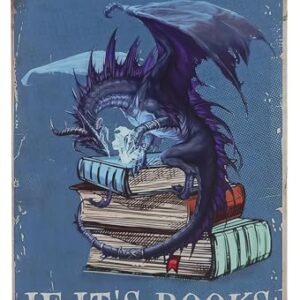 It's Not Hoarding If It's Books Sign, Metal Tin Material (Dragon)