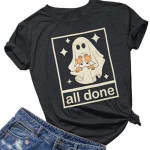 Teacher Halloween Shirt for Women All Done Sign Short Sleeve T-Shirt | Halloween Teacher Ghost T-Shirt All Done Sign Language Speech Pathology Teacher Shirt Fall Short Sleeve Tee Top