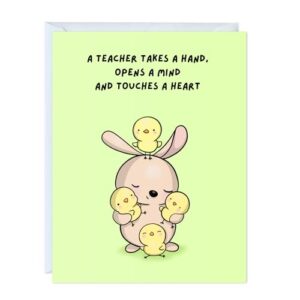 Teacher Thank You Card, Appreciation Card for Educator, Day Care, Preschool, Elementary High School, Graduation or Back to School, Summer Break Gift (A teacher Takes a Hand, Opens a Mind and Touches a