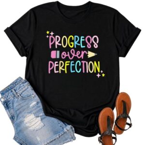 Teacher Tshirts Women Progress Over Perfection Shirt Teacher Life T-Shirt Teaching Letter Print Tee Tops Black
