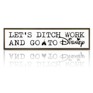 WKYAER Funny Work Decor Sign, Decorative Wooden Table Signs, Wall Decor Art, Humorous Office Decoration, Wooden Box Signs for Home Decors, Coworker Bestie Gift, Let's Ditch Work and Go to Disney Sign