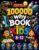 100000 why Book For Kids 8-12: A Fun Journey Through Science, Space, Nature, Animals, Technology, and the Amazing World Around Us
