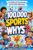 100,000 Whys Book for Kids: Sports Edition: An Illustrated Encyclopedia for Young Athletes Ages 6-12 with Fun Facts, Rule Explanations, Trivia, and Visual Answers