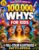 100,000 Whys for Kids — Big Questions, Clear Answers & Mind-Blowing Facts: The Full-Color Illustrated Encyclopedia of Science, Space, Animals, Nature, History, Inventions & How Things Work—Ages 6–13