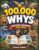 100,000 whys kids book: Amazing Answers for Kids 100 Animal Questions About Their Lives Habitats Food and Growth (Whys Children’s Encyclopedia)