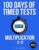 100 Days of Timed Tests: Multiplication 0-12: Multiplication Facts Fluency & Timed Tests | Digits 0-12 | Vertical Large Print | Grades 3-5 | Answer Key Included | Homeschool & Classroom Resource
