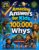 Amazing Answers for Kids With 100,000 Whys: The Big Book of Answers to Questions Curious Kids Ask About Science, Space, Nature, Animals, History, The Human Body, Technology & AI, and Everyday Life