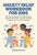 Anxiety Relief Workbook for Kids (Health and Wellness Workbooks for Kids): The fun and practical activity book to help kids tame their worries, calm big feelings, and overcome anxiety