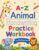 A–Z Animal Handwriting Practice Workbook for Kindergarten: Letter Tracing, Word Writing, Cute Animal Coloring Pages, and Fun Facts for Kids Ages 4–6
