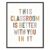 Back to School Classroom Wall Art Print, “This Classroom is Better With You In It” Inspirational Poster for Teachers, Students, Playroom & Dorm Decor, Motivational Classroom Poster, Teacher Signs for Classroom, Unframed (11X14)