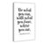 BAOGELI Do What You Can Poster Motivational Quotes