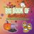 Big Book of Halloween Coloring Book: Stress-Relieving Adult Coloring Book With 100 Big And Bold Designs For Adults and Teens, Simple Illustrations for Self-Care and Relaxation With a Glossy Cover