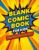 Blank Comic Book for Kids: Draw, Write & Create Your Own Comics — 120 Pages of Fun Panels for Young Artists and Storytellers