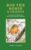 Bob the Robin & Friends: A Love Letter to British Garden Birds