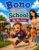 Bono Goes to School