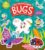 Bugs Touchy-Feely Felt Play & Learn: Early Learning Made Fun with Felt