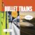Bullet Trains (Marvels)