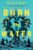 Burn the Water