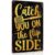 Catch You On The Flip Side Vintage Metal Signs Humorous Wall Decor 8×12 In