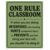 Classroom Decor Wall Art Print, One Rule Classroom Poster With Positive Message, Teacher Wall Decor For Middle And High School Teachers, Classroom Rules Artwork For Student Learning Space, Back To School Decoration(11×14 Rule)