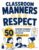 Classroom Manners & Respect: 50 Everyday Scenarios to Practice Good Behavior for Kids 8-12
