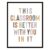 Classroom Signs Wall Art, This Classroom Is Better With You Inspirational Poster for Kids Students, Teacher Decor for Classroom, Boho School Counselor Homeschool Office Decor (14″L x 11″W, Unframed)