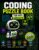 Coding Puzzle Book for Kids Ages 8–12: 100+ Logic Challenges, Algorithms, Secret Codes, Brain Teasers, Mazes and STEM Activities (The Future Programmers’ Series)