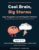 Cool Brain, Big Storms – Anger Management and Self-Regulation Workbook for Kids Ages 9-12: 40 Activities to Manage Big Anger, Handle Frustration, and Stay in Control (ADHD & All Learners)