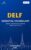 DELF Essential Vocabulary B1– B2: 3000+ High-Frequency French Words Organized by Topic for DELF Preparation, Immigration, and Everyday Communication