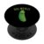 Dill With It Funny Pickle PopSockets Standard PopGrip