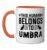 Dog Name Umbra Personalised Gift This Human Belongs To a Ceramic Mug, Orange/White, 11oz