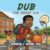Dub the Smart Kid