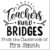 Duo Hand Teachers Build Bridges Reward Stamp