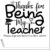 Duo Hand Thanks for Being My Teacher Sign and Return Stamp