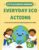 Everyday Eco Actions: A Fun Environmental Coloring Book for Kids Ages 5–10 (Little Earth Heroes)