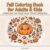 Fall Coloring Book for Adults & Kids: A Bold & Easy Cute Simple Autumn Themed Coloring Book