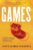 Games: The smart and sexy debut literary romance perfect for fans of Normal People and Fifty Shades of Grey