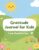 Gratitude Journal for Kids: Daily Thankfulness Prompts for Children: Fun Daily Gratitude Prompts, Coloring Pages & Positive Affirmations- Cute Sun & Flower Design for Ages 4-10