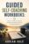Guided Self-Coaching Workbooks: A Practical Method for Building the Structured Reflection Practice That Actually Moves You
