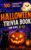 Halloween Trivia Book for Kids Ages 8-12: 100 Fascinating Questions and Amazing Answers About Spooky History, Creepy Science, Strange Traditions, … … Facts (Holiday trivia for kids ages 8-12)
